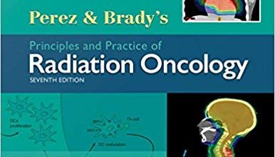 دانلود کتاب Perez & Brady's Principles and Practice of Radiation Oncology کتاباصول پرتو درمانی انکولوژی پرز و بردی ایبوک 1496386795